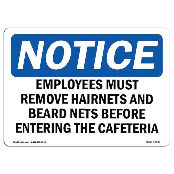 OSHA, Employees Must Remove Hairnets & Beard, 24in X 18in Rigid Plastic, 24" W, 18" H, Landscape
